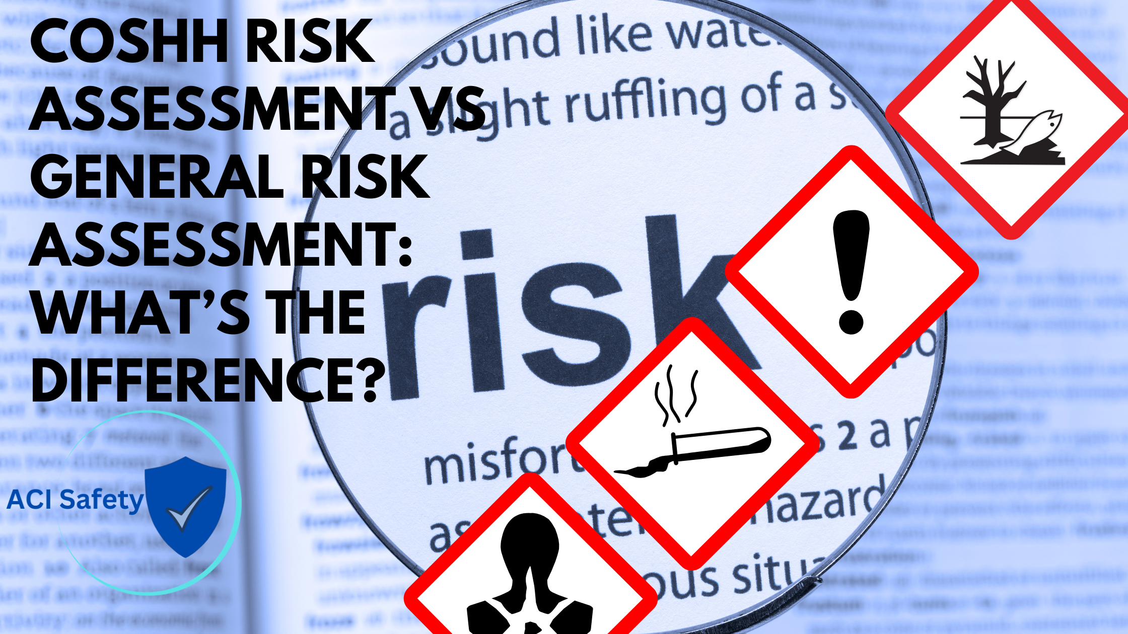 COSHH Risk Assessment Vs General Risk Assessment Whats The Difference