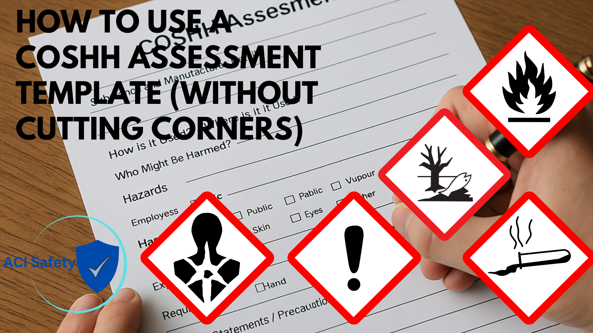 How To Use A COSHH Assessment Template Without Cutting Corners